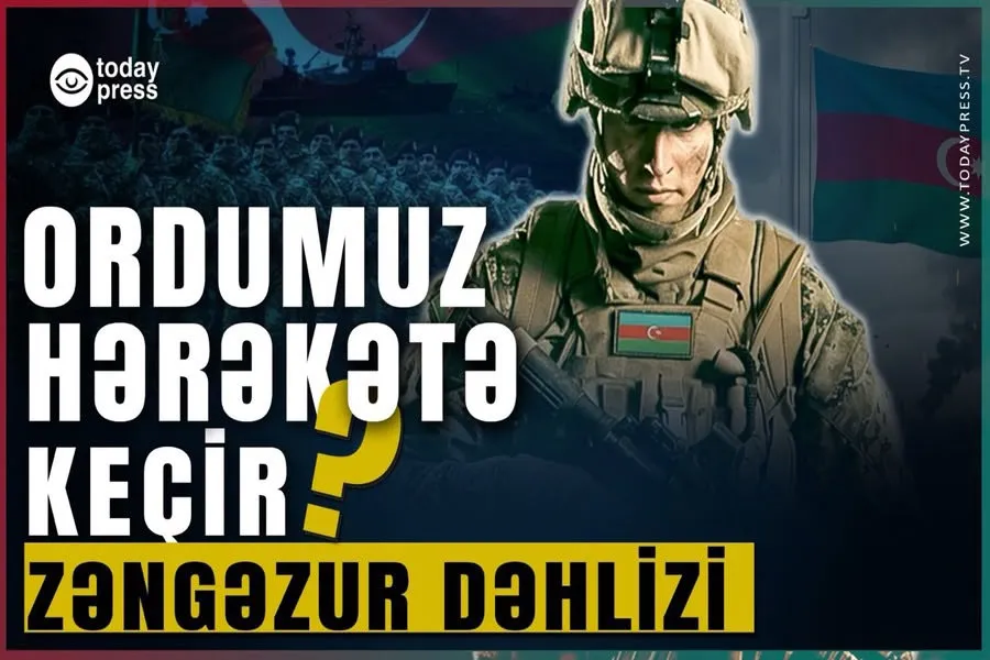 "Naxçıvan üçün bütün variantlar masadadır!" | Azərbaycan Ordusu hərəkətə keçir? #TodayPress TV
