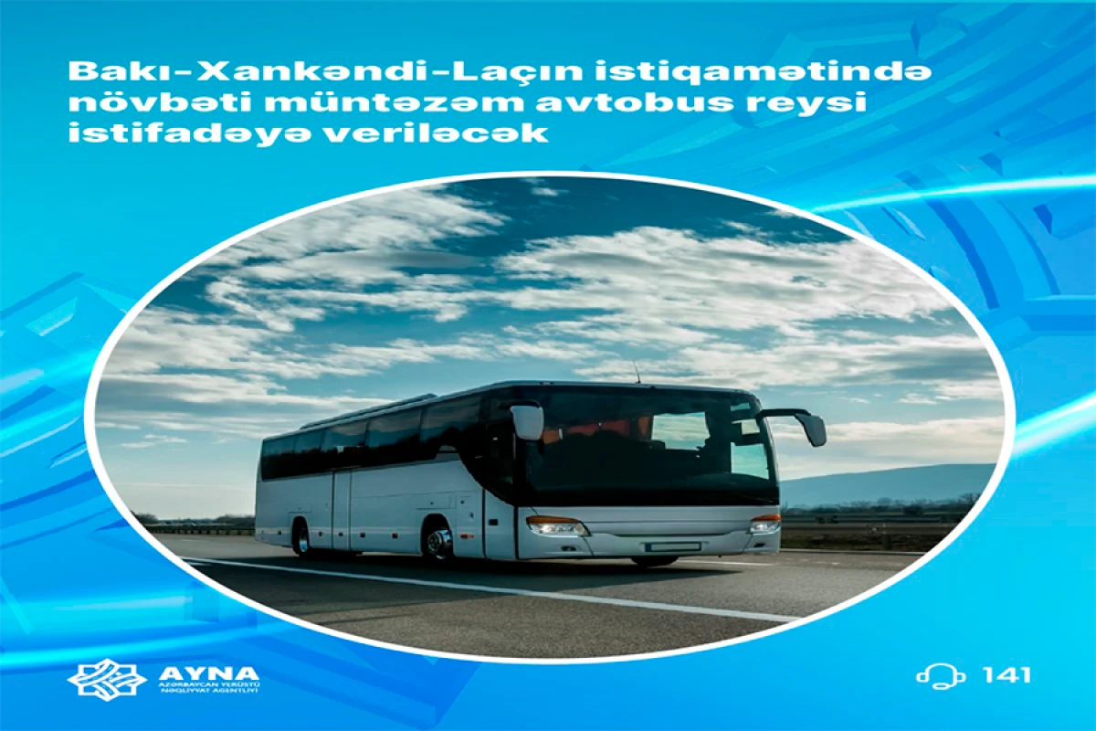 [[Bakı-Xankəndi-Laçın]] növbəti avtobus reysi açılacaq