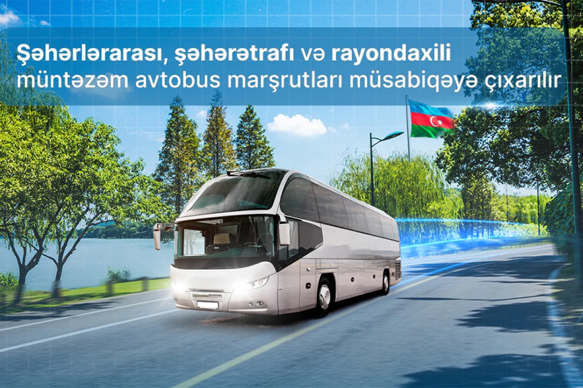 Bir sıra [[müntəzəm avtobus marşrutları]] müsabiqəyə çıxarılır