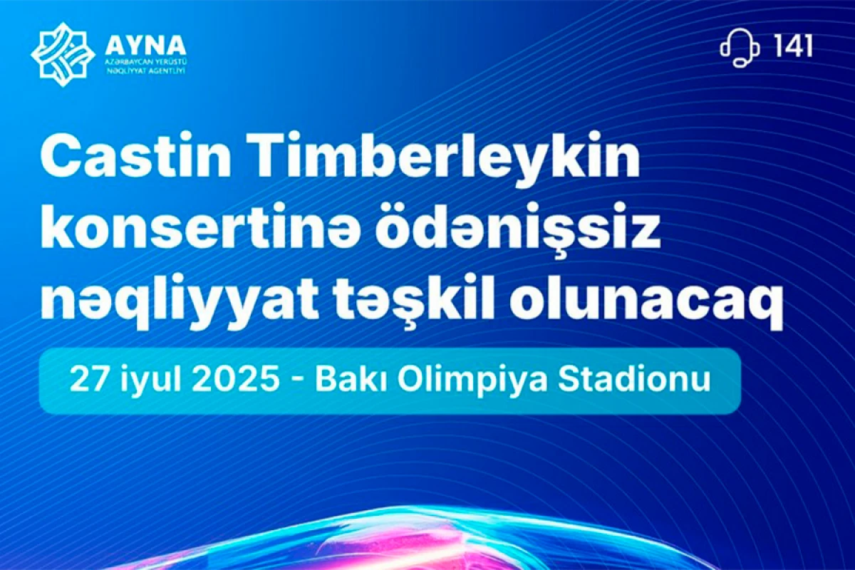 AYNA [[Castin Timberleykin konsertinə]] ödənişsiz avtobuslar təşkil edəcək