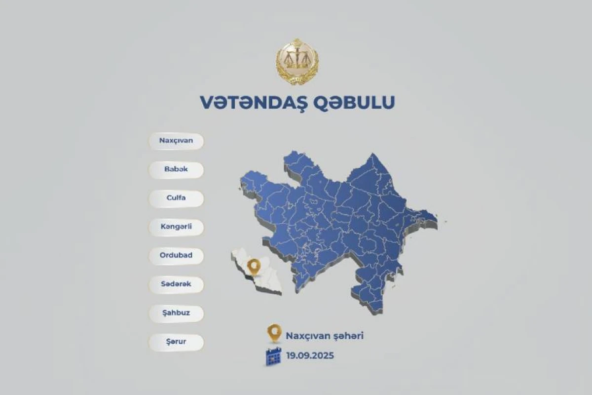 Ədliyyə naziri Naxçıvanda vətəndaşları qəbul edəcək