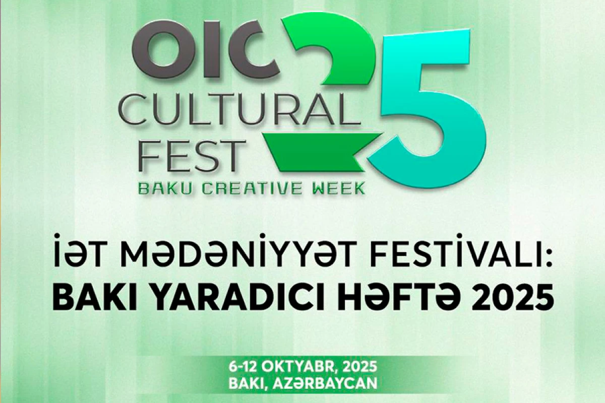 Bakıda [[İƏT Mədəniyyət Festivalı]] keçiriləcək