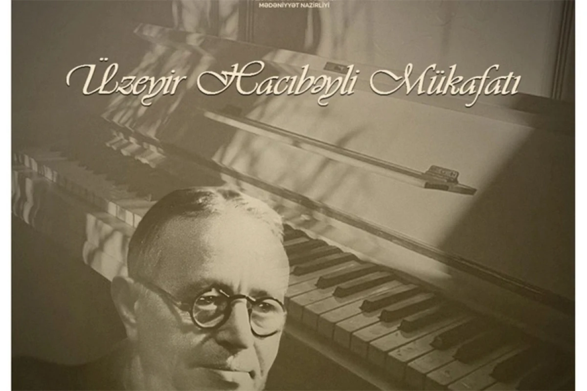 "Üzeyir Hacıbəyli Mükafatı" [[müsabiqəsi]] elan edildi