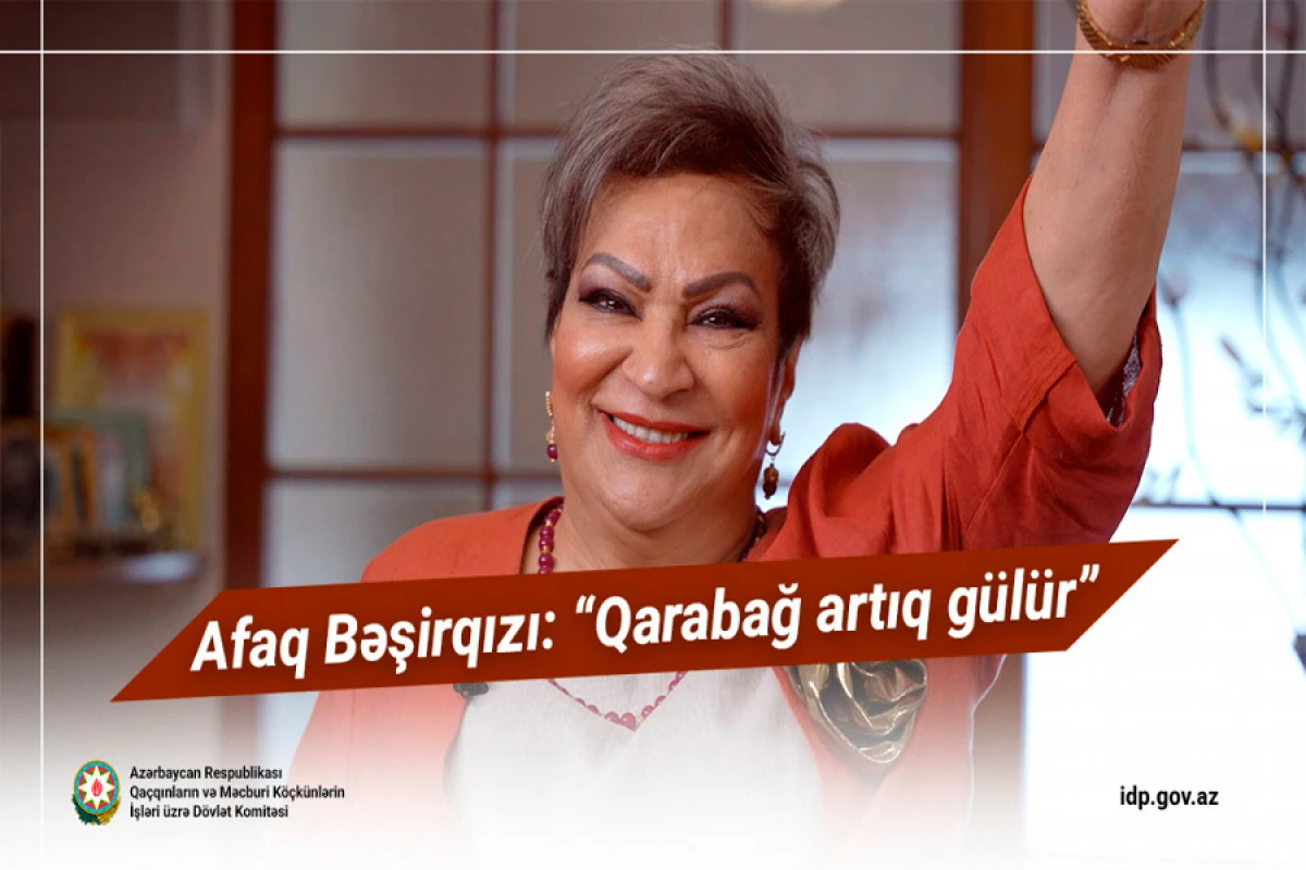 Afaq Bəşirqızı: [[Qarabağ artıq gülür - VİDEO]]