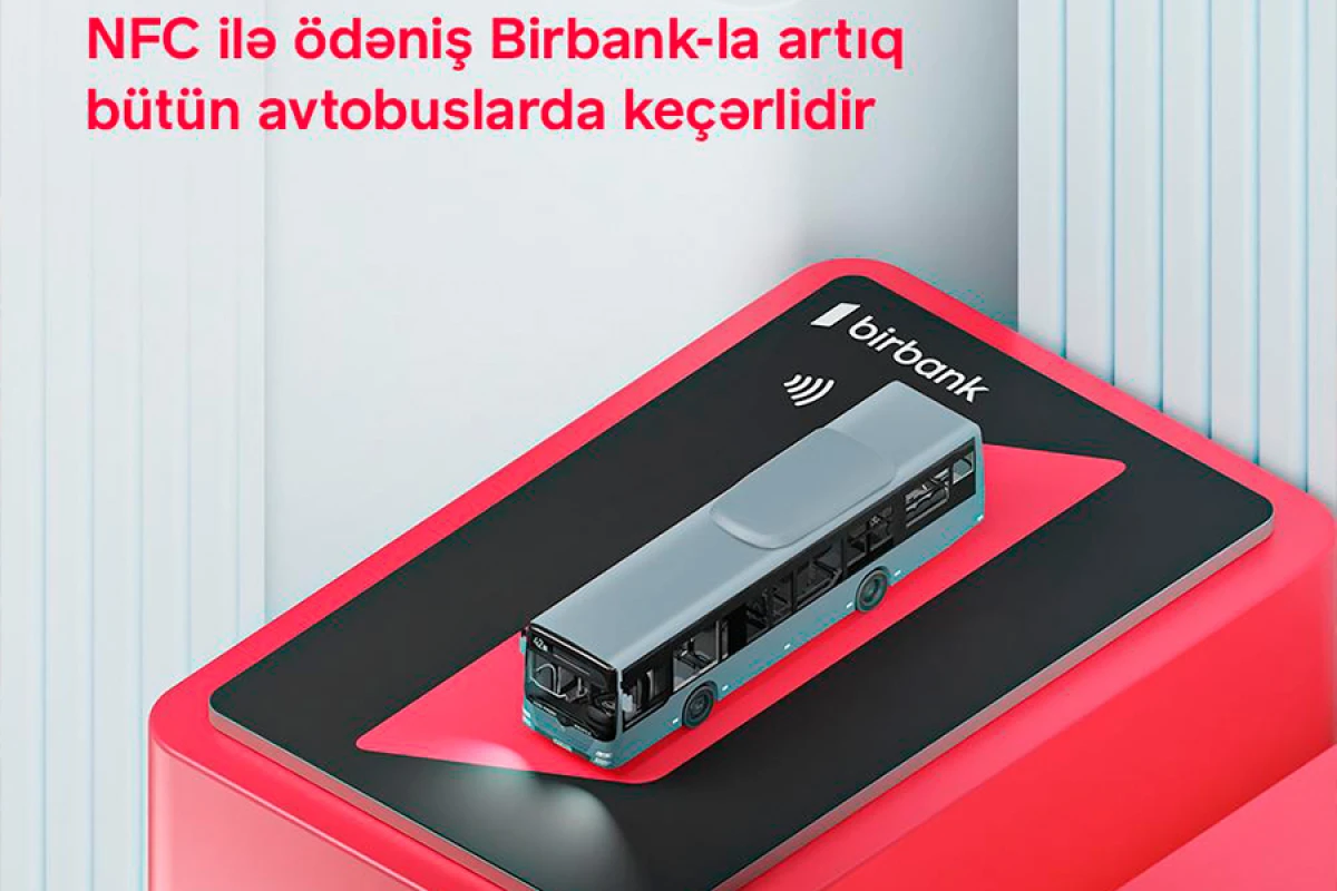Birbank-la ictimai [[nəqliyyatda rəqəmsal ödənişlərin tətbiqi]] uğurla baş tutdu