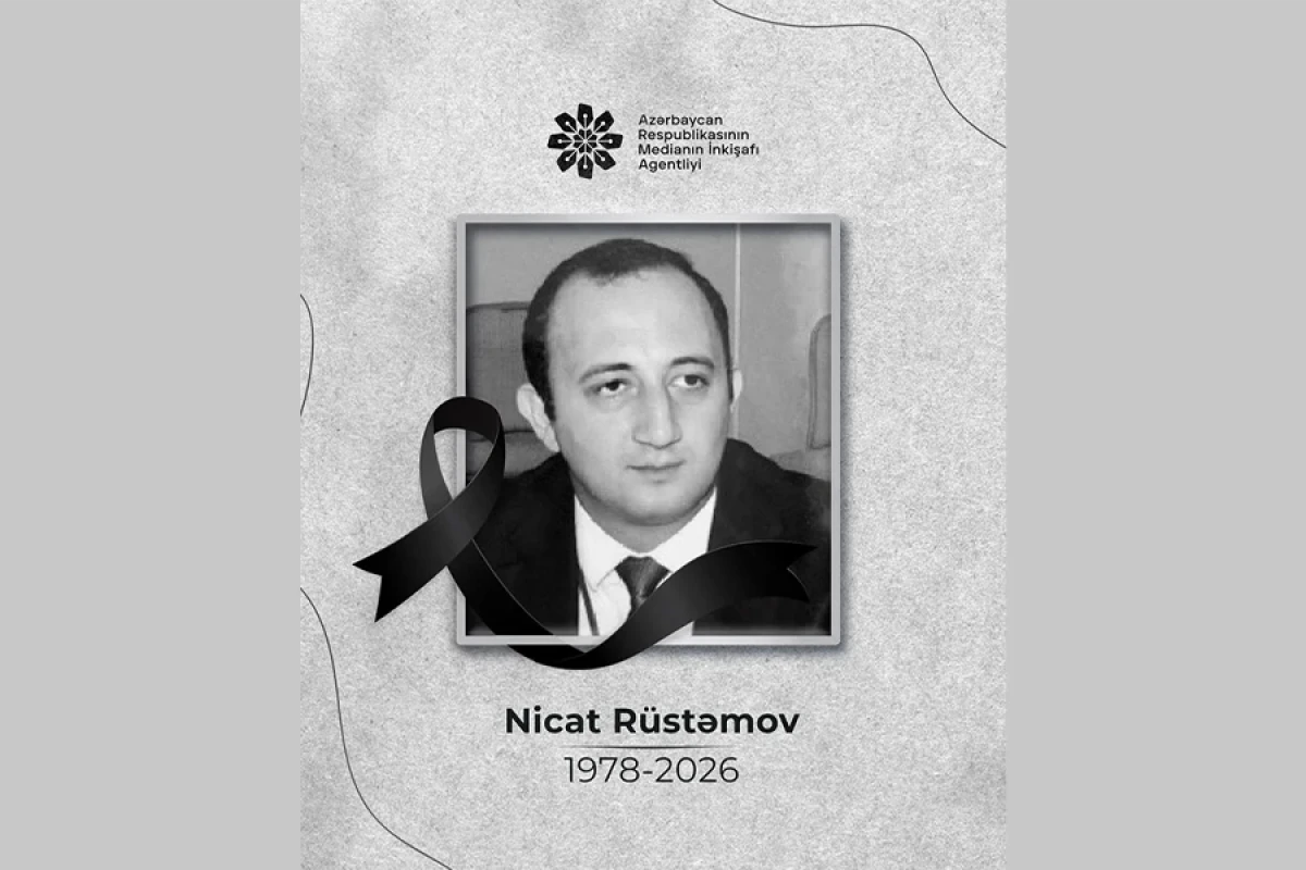 MEDİA [[jurnalist Nicat Rüstəmovun vəfatı ilə bağlı]] başsağlığı verdi