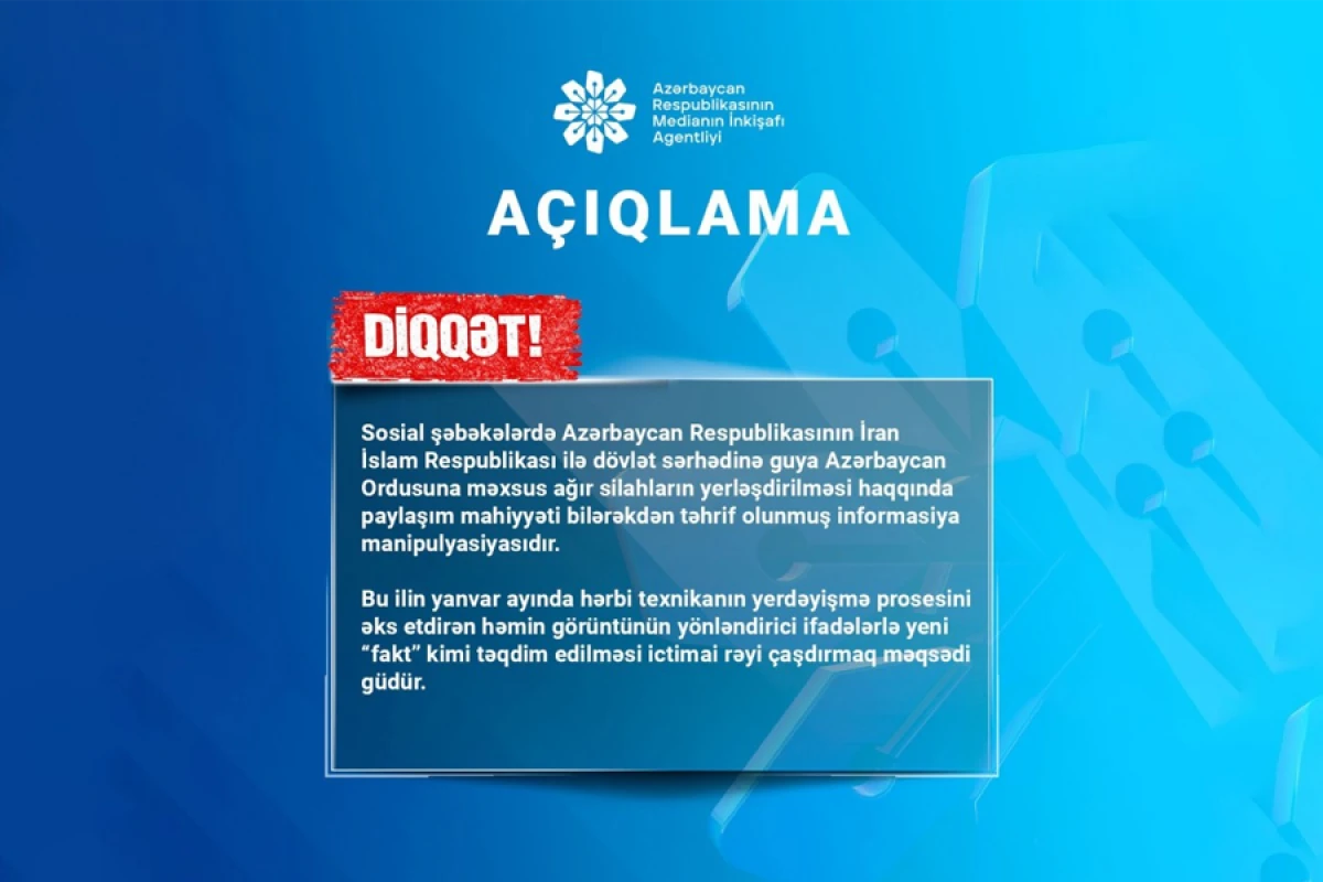 [[MEDİA:]] Sərhəddə ağır silahların yerləşdirilməsi dezinformasiyadır