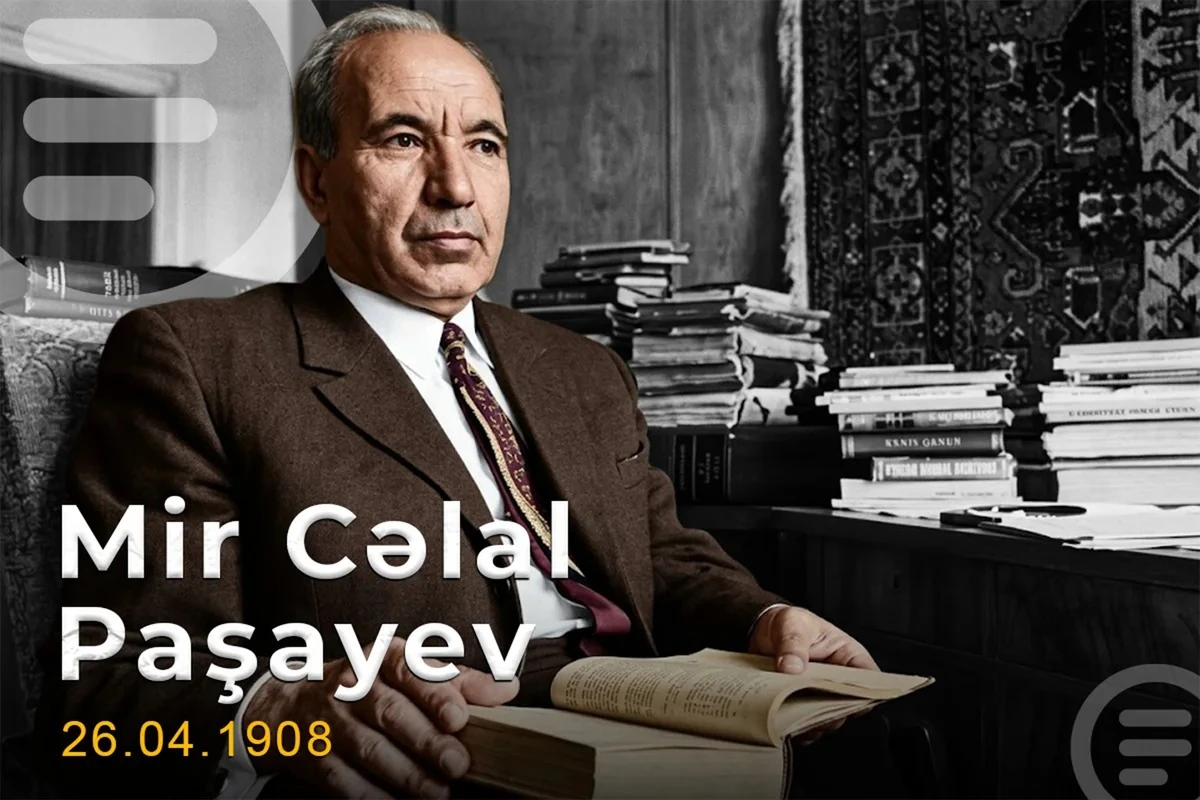 [[Mir Cəlal Paşayev – 118 il:]] Ədəbiyyatın əbədi yaşayan imzası...