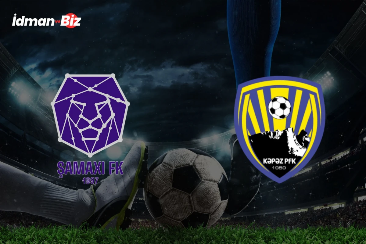 "Şamaxı" və "Kəpəz" ilk hissəni başa vurdu: YENİLƏNDİ 1[[- CANLI]]