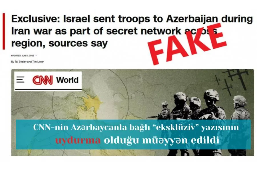 CNN-in Azərbaycanla bağlı “eksklüziv” yazısının uydurma olduğu müəyyən edildi
