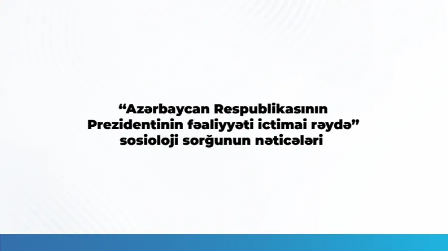 MEDİA Prezidentə inamı açıqladı - SORĞU — 1
