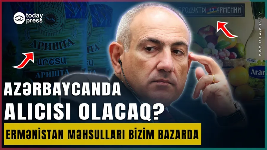 Ermənistan məhsulları Azərbaycan bazarında: Alıcı alacaqmı? - ARAŞDIRMA